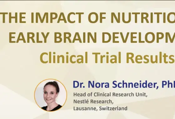 The Impact of Nutrition on Early Brain Development – Clinical Trial Results The Impact of Nutrition on Early Brain Development – Clinical Trial Results